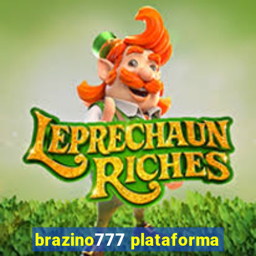 brazino777 plataforma